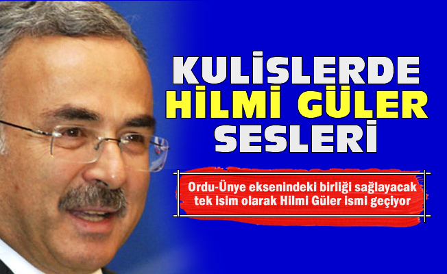 AK Parti'nin adayı Hilmi Güler mi?