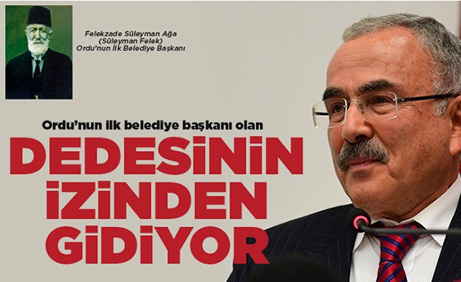 Hilmi Güler, büyük dedesinin izinden gidiyor