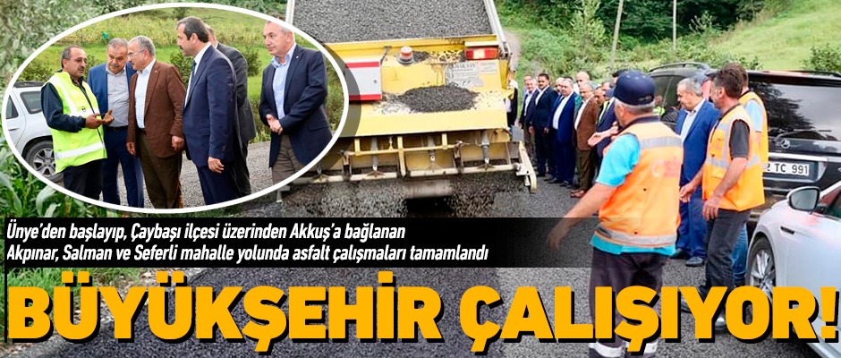 Büyükşehir çalışıyor!