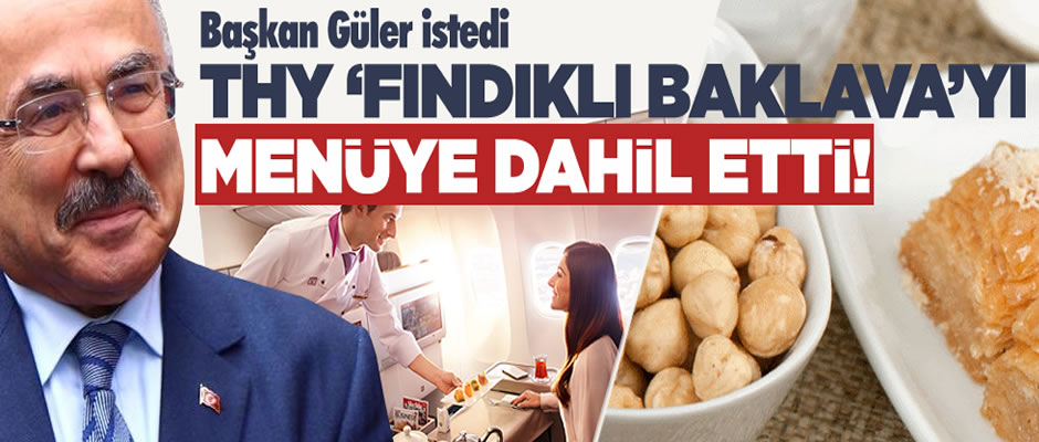 THY 'fındıklı baklava'yı menüye dahil etti