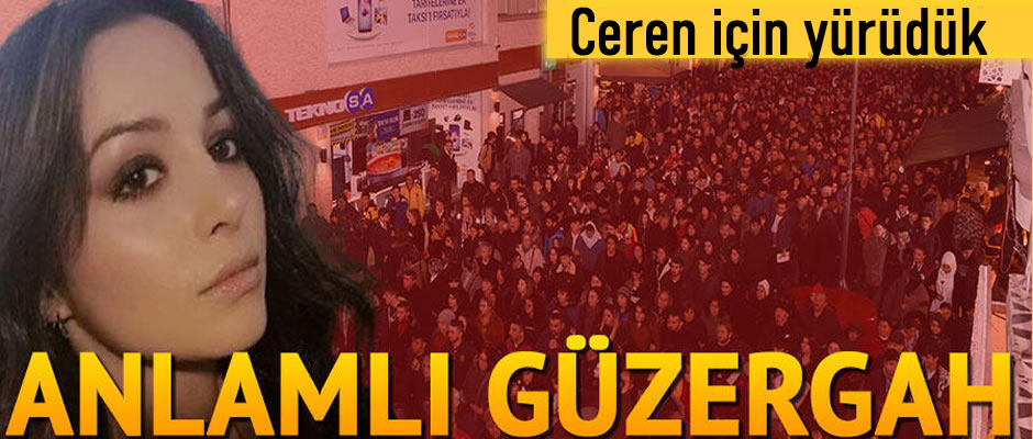 Ceren için anlamlı güzergah