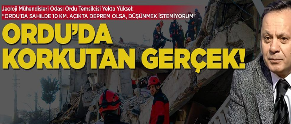 Ordu'da deprem gerçeği!