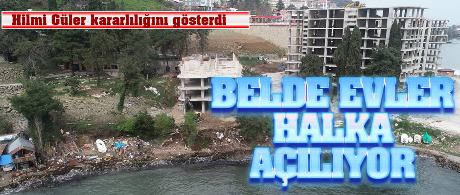 Hilmi Güler kararlılığını gösterdi. Belde Evler'in bulunduğu arazi halka açılıyor