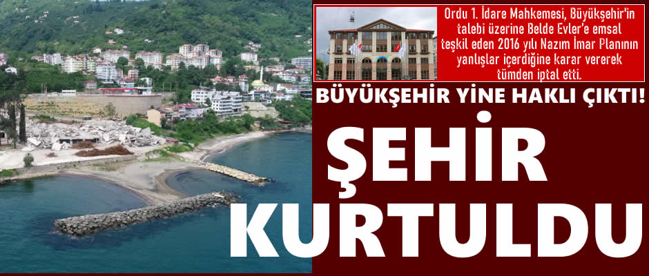 BÜYÜKŞEHİR YİNE, YENİ, YENİDEN HAKLI ÇIKTI