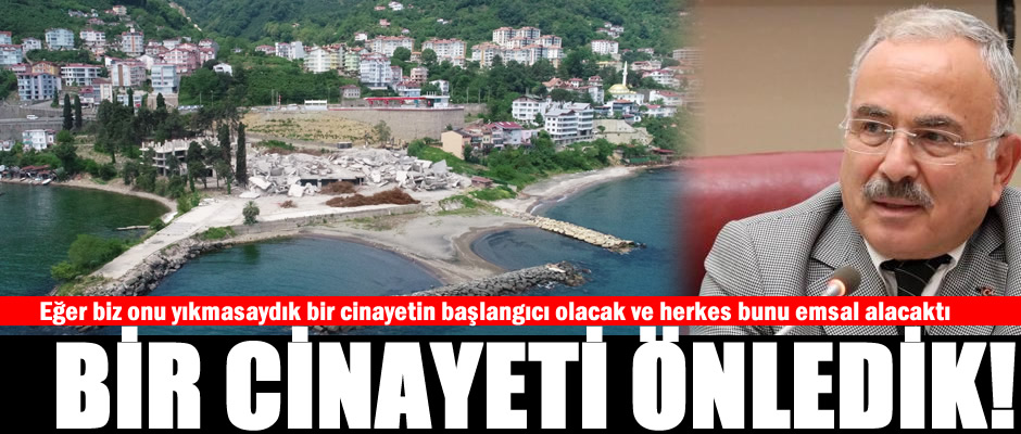 Güler: “Kıyılarda bir cinayeti önledik”