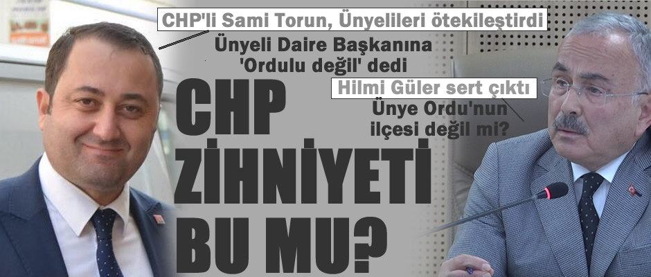 CHP'li Torun, Ünyeliyi Orduludan saymadı, Hilmi Güler'den fırçayı yedi