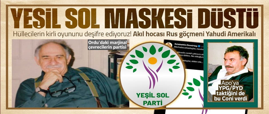 Ordu'da çevreci kesiminde partisi HDP'nin yedek partisi Yeşil Sol adı nereden geliyor? PYD ve Apo'nun "akıl hocası" Amerikalı kim?