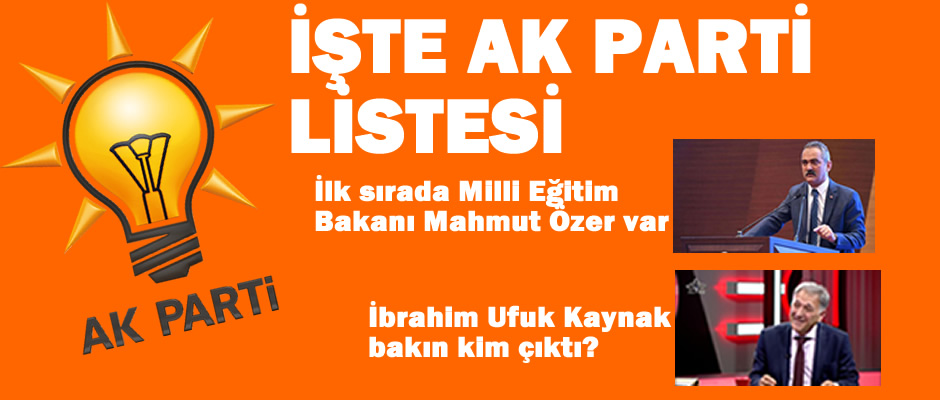 İşte AK Parti Listesi