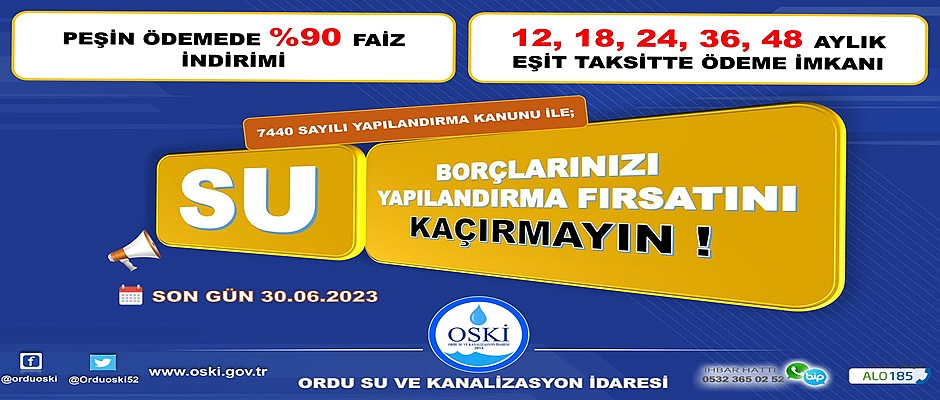 SU BORÇLARINIZDA BÜYÜK YAPILANDIRMA FIRSATINI KAÇIRMAYIN