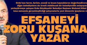 Efsaneyi zoru kuşanan yazar