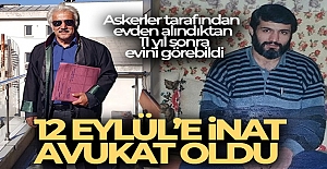 12 Eylül'e inat avukat oldu